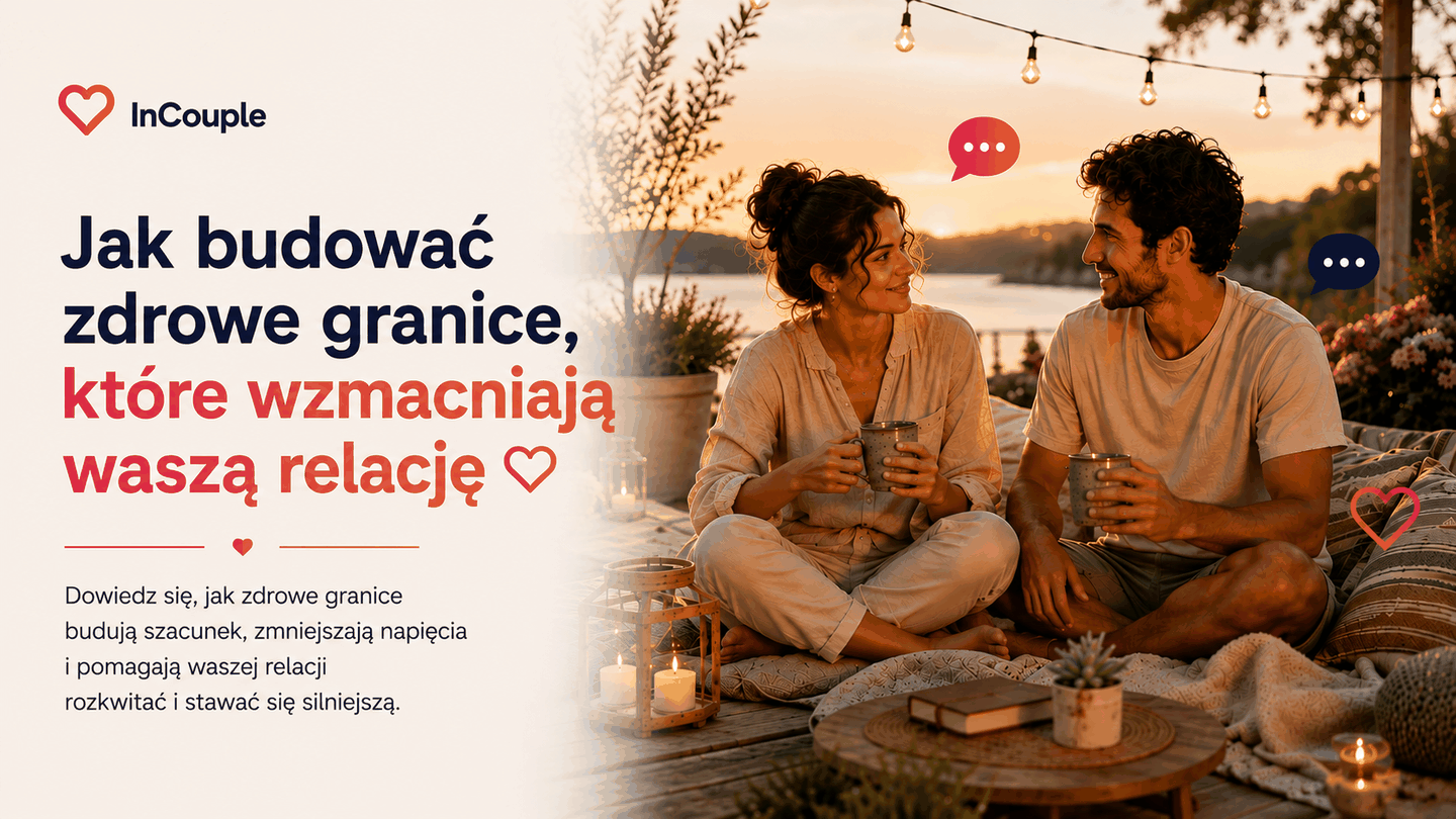 Para rozmawia ciepło i z szacunkiem o zdrowych granicach w związku