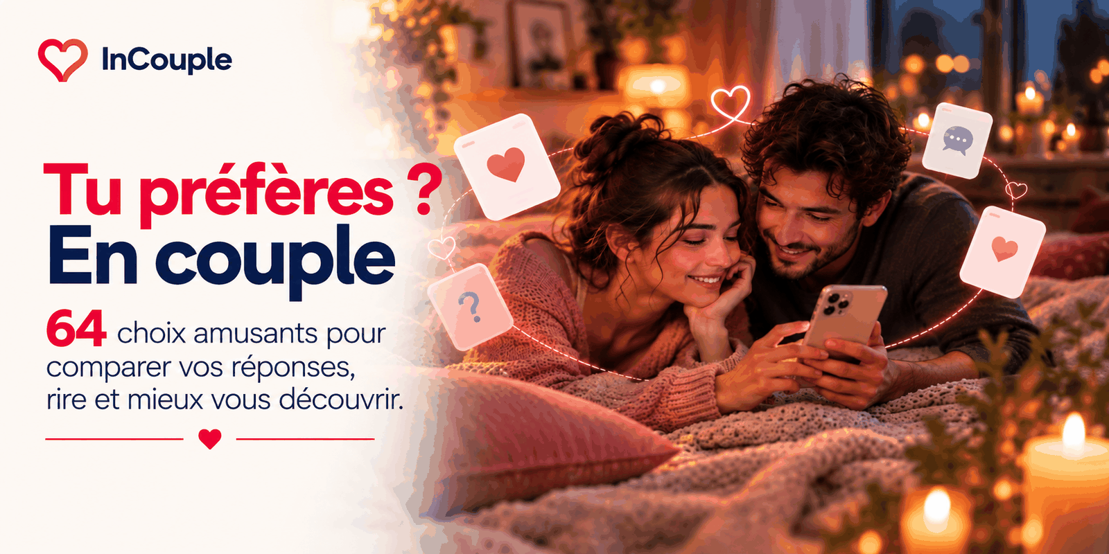 Un couple rit à la maison autour d’une question « tu préfères »