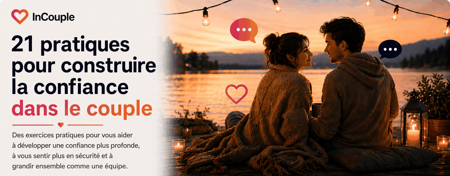 21 exercices pour renforcer la confiance dans le couple