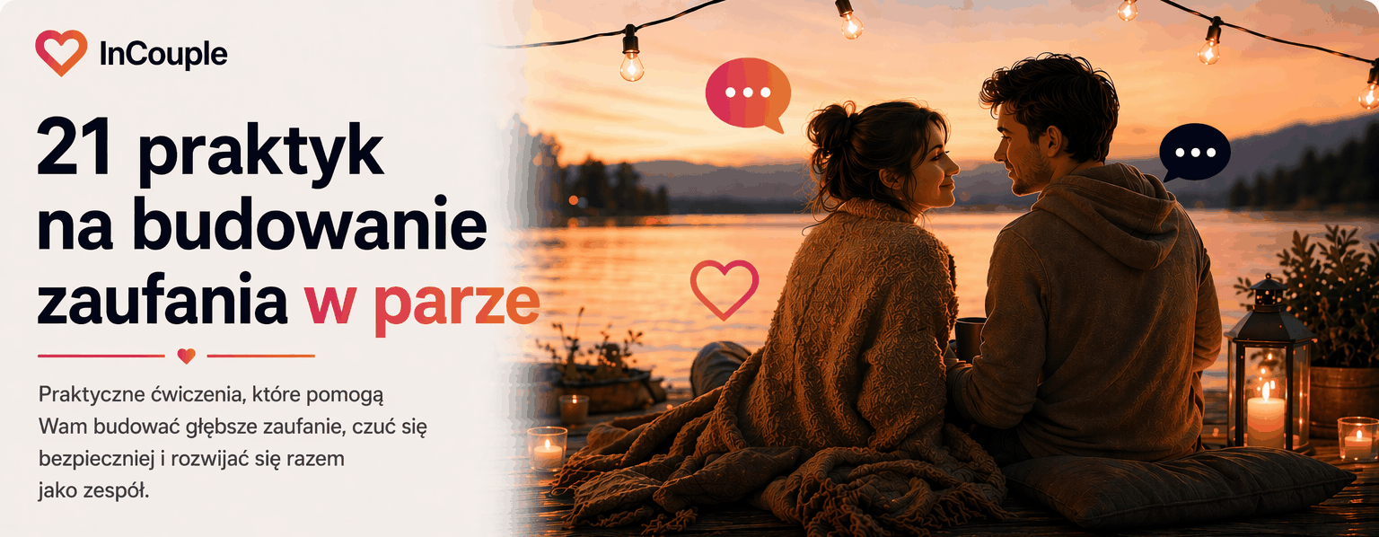 21 ćwiczeń budujących zaufanie w związku