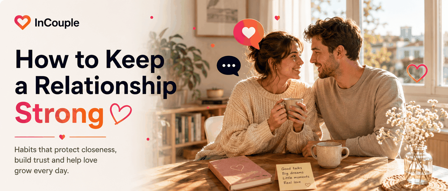 How to Keep a Relationship Strong